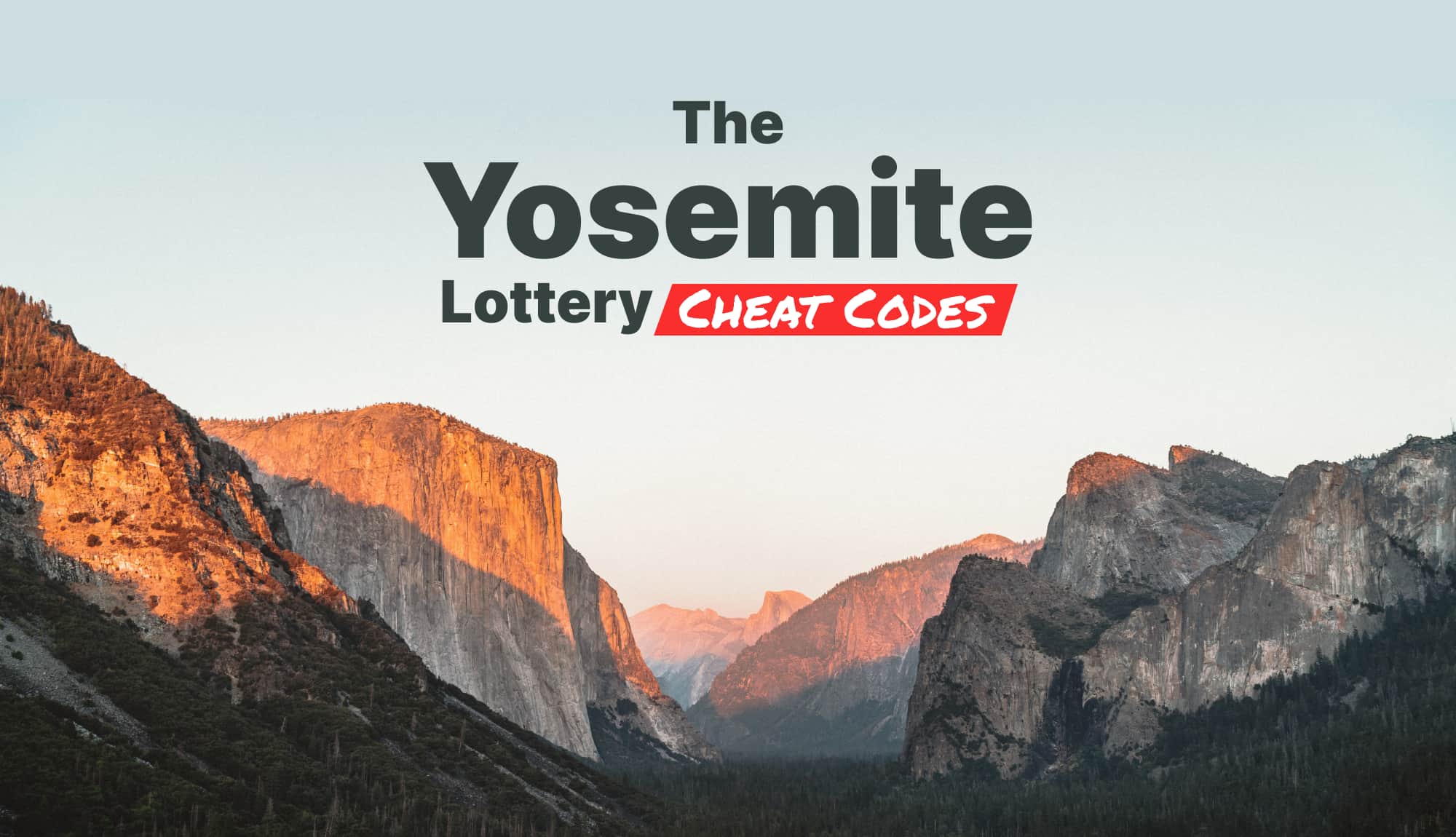 The Yosemite Lottery Cheat Codes
